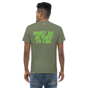 Dont be Afraid to Fail Men's classic tee