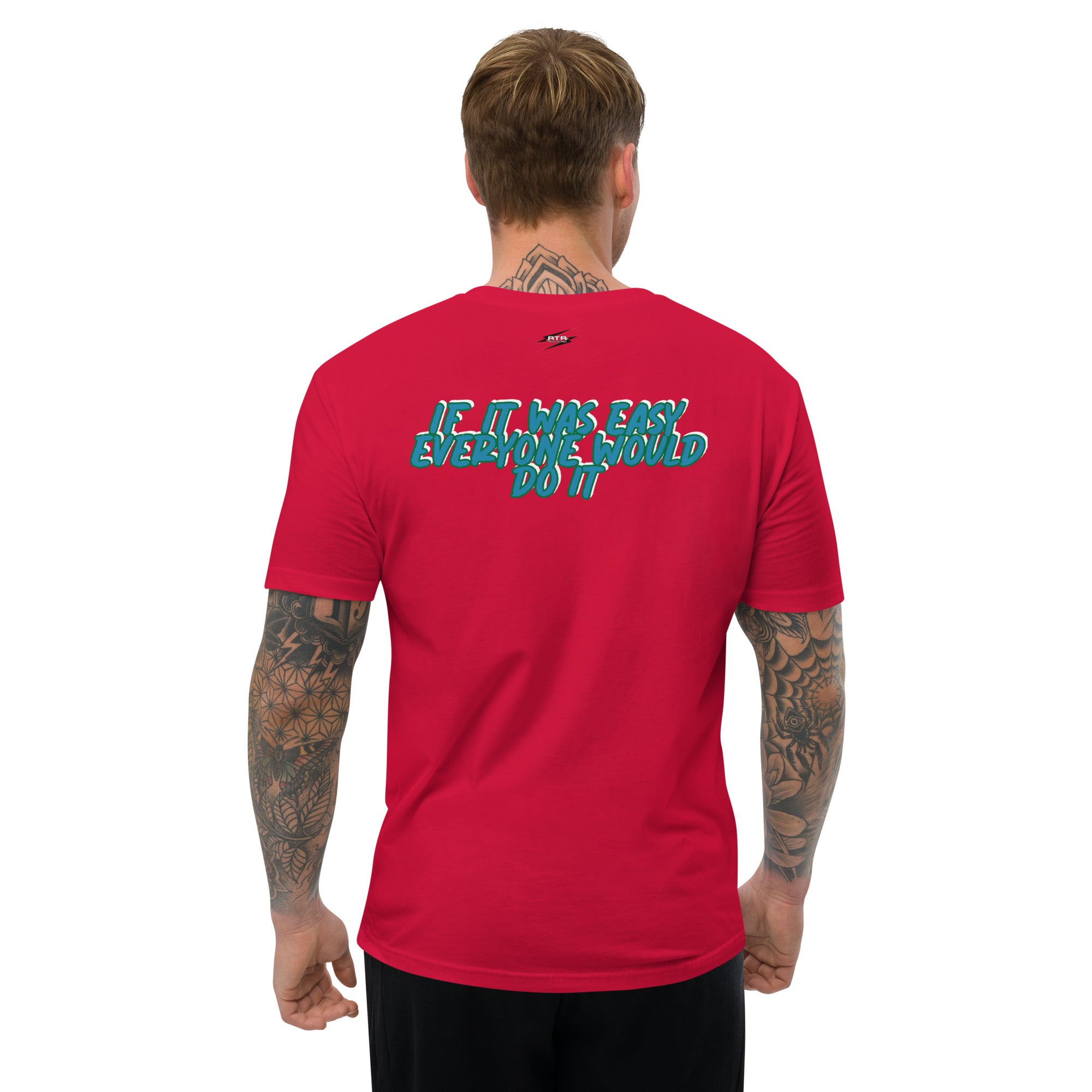 Easy Everyone would do it RTR G2 Short Sleeve T-shirt