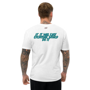 Easy Everyone would do it RTR G2 Short Sleeve T-shirt