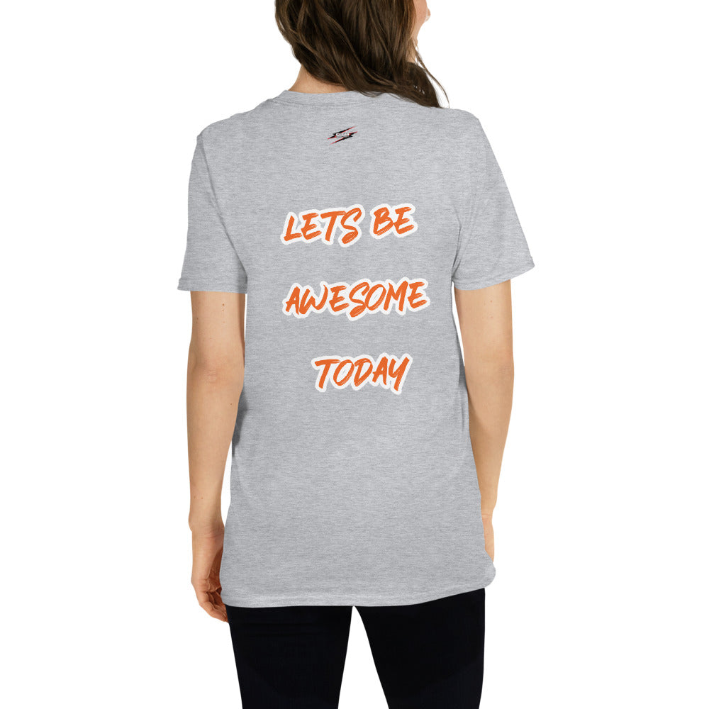 Lets Be Awesome Today N2 Unisex T-Shirt
