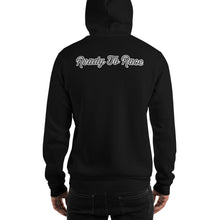 Load image into Gallery viewer, Ready To Ride Ready To Race Unisex Hoodie
