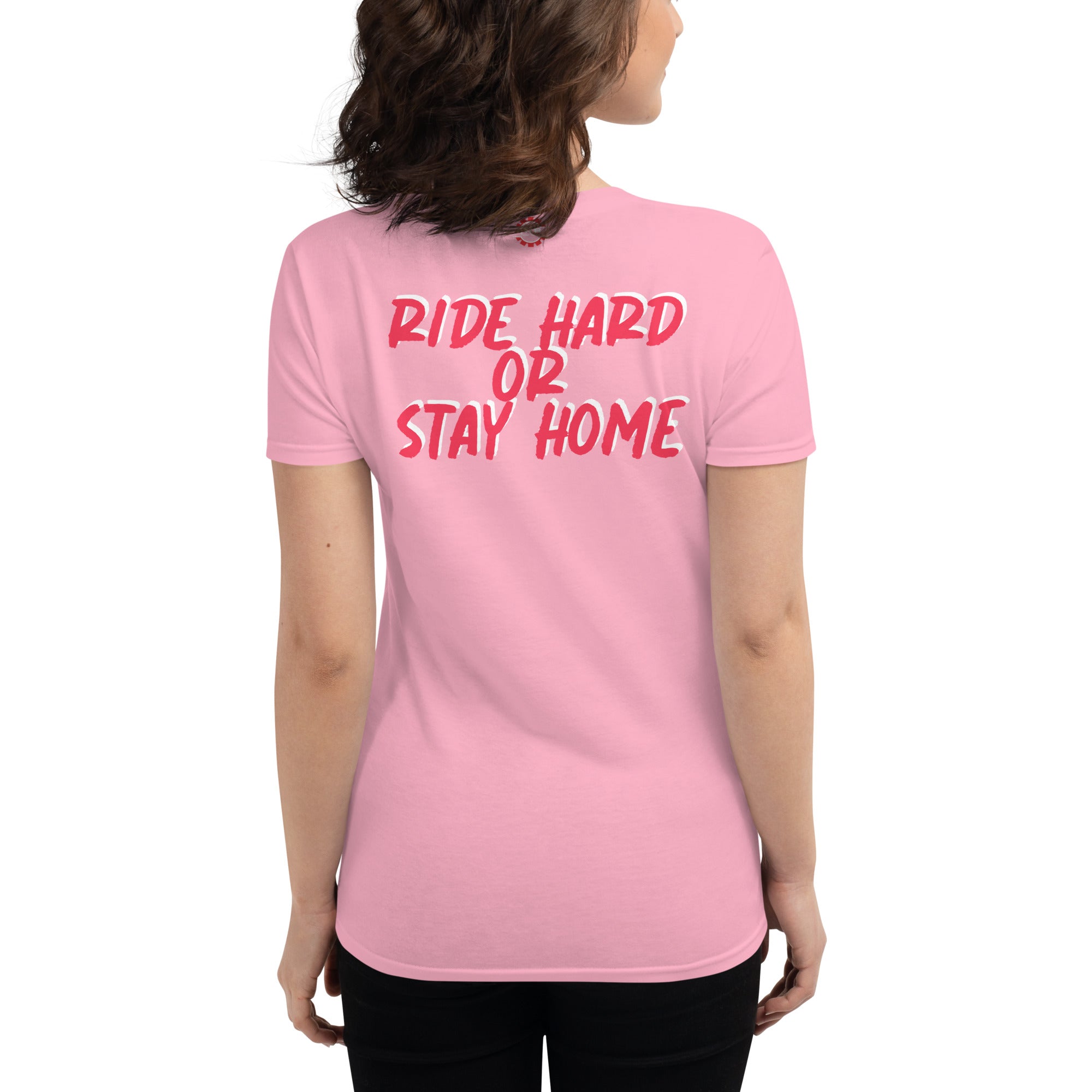 Ride Hard Women's short sleeve t-shirt
