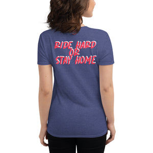 Ride Hard Women's short sleeve t-shirt
